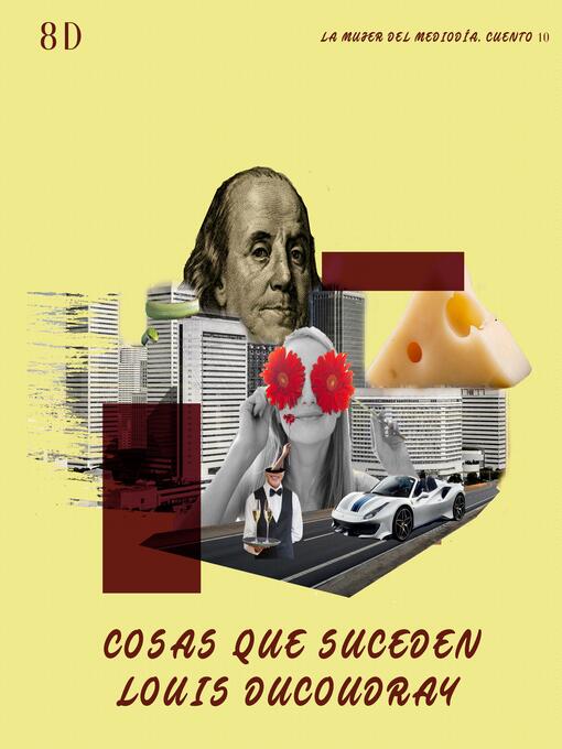 Title details for Cosas que suceden by Louis Ducoudray - Wait list